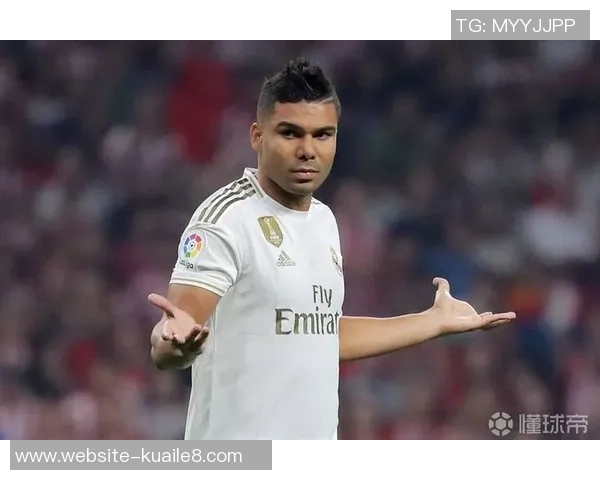 卡塞米罗的传奇之路从巴西到欧洲足球巅峰的奋斗与荣耀 卡塞米罗的传奇之路从巴西到欧洲足球巅峰的奋斗与荣耀